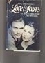 Love Scene: The Story of Laurence Olivier and Vivien Leigh