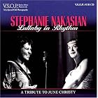Click here to buy Lullaby in Rhythm: A Tribute to June Christy by  Stephanie Nakasian .