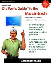 Old Fart's Guide to the Macintosh