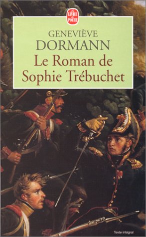 Le Roman de Sophie Tr�buchet