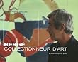 Herg� collectionneur d'art
