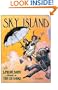 Sky Island: Being the Further Exciting Adventures of Trot and Cap'n Bill After Their Visits to the Sea Fairies