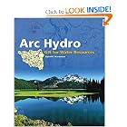 Click here to buy Arc Hydro: GIS for Water Resources by David R Maidment and Scott Morehouse.