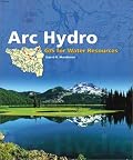 Arc Hydro: GIS for Water Resources