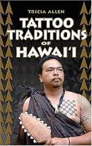 Tattoo Traditions of Hawaii