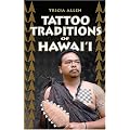 Tattoo Traditions of Hawaii
