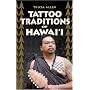 Tattoo Traditions of Hawaii