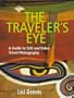 The Traveler's Eye: A Guide to Still and Video Travel Photography