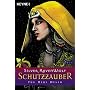 Schutzzauber f�r Neue Hexen von Silver RavenWolf