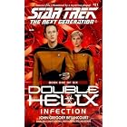 Infection (Star Trek The Next Generation: Double Helix, Book 1) by John Gregory Betancourt