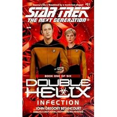 Infection (Star Trek The Next Generation: Double Helix, Book 1)