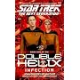 Infection (Star Trek The Next Generation: Double Helix, Book 1)