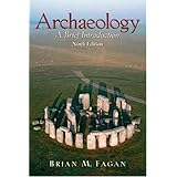 Archaeology: A Brief Introduction