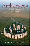 Archaeology: A Brief Introduction