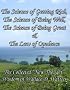 The Science of Getting Rich, The Science of Being Well, The Science of Being Great & The Law of Opulence: The Collected 