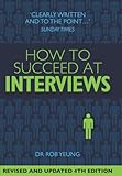 How to succeed at interviews