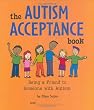 The Autism Acceptance Book: Being a Friend to Someone With Autism
