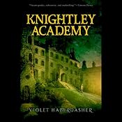Knightley Academy | [Violet Haberdasher]