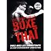 Les Secrets de la Boxe Tha�