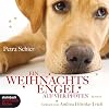 Ein Weihnachtsengel auf vier Pfoten. 2 CDs
