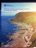 Cainozoic geology and landscape evolution of north-east Scotland : memoir for the draft editions of 1:50 000 geological sheets 66E Banchory, 67 Stonehaven, 76E Inverurie, 77 Aberdeen, 86E Turriff, 87W
