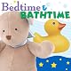 Bedtime and Bathtime