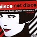 Disco Not Disco