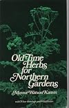 Old-Time Herbs for Northern Gardens.