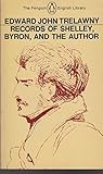 Records of Shelley, Byron, and the author
