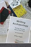 Writing archaeology : telling stories about the past