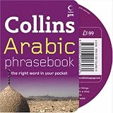 Collins Arabic Phrasebook: The Right Word in Your Pocket (Collins Gem)