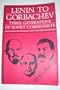 Lenin to Gorbachev: Three Generations of Soviet Communists