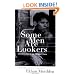 Some Men Are Lookers: A Continuation of the "Buddies" Cycle