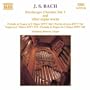 J.S. Bach: Kirnberger Chorales Vol. 1 and other organ works