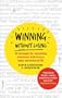 Winning Without Losing: 66 strategies for succeeding in business while living a happy and balanced life