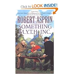 Something M.Y.T.H. Inc. (Myth) by Robert Asprin