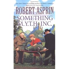 Something M.Y.T.H. Inc. (Robert Asprin's Myth)