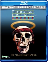 Thou Shalt Not Kill... Except  (Blu-ray/DVD Combo)