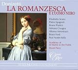 Donizetti - La Romanzesca e l'uomo nero / Scano, B. Frod, P.A. Kelly, Spagnoli, Praticò, Academy of St. Martin-in-the-Fields, Parry