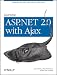 Learning ASP.Net 2.0 with Ajax: A Practical Hands-on Guide