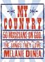 My Country: 50 Musicians on God, America & the Songs They Love