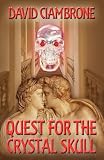 Quest for the Crystal Skull