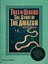 Tree of Rivers: The Story of the Amazon