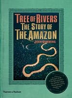 Tree of Rivers: The Story of the Amazon