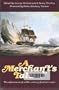 A Merchant's Tale: The Adventures of a 19th Century Scottish Trader