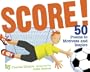 Score!: 50 Poems to Motivate and Inspire