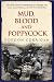 Mud, Blood and Poppycock: Britain and the First World War (Cassell military trade books)