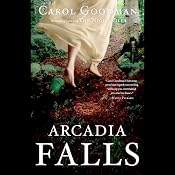 Arcadia Falls | [Carol Goodman]