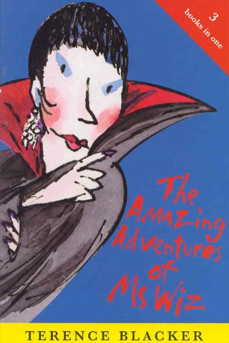 The Amazing Adventures of Ms Wiz: "Time Flies for Ms Wiz", "Power-crazy Ms Wiz", "Ms Wiz Loves Dracula"