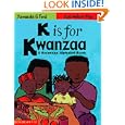 K Is for Kwanzaa: A Kwanzaa Alphabet Book by Juwanda G. Ford and Ken Wilson-Max